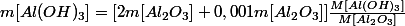 m[Al(OH)_{3}] = [2m[Al_{2}O_{3}] + 0,001m[Al_{2}O_{3}] ]\frac{M[Al(OH)_{3}]}{M[Al_{2}O_{3}]}